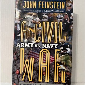 A Civil War : Army vs. Navy - A Year Inside College Football's Purest Rivalry